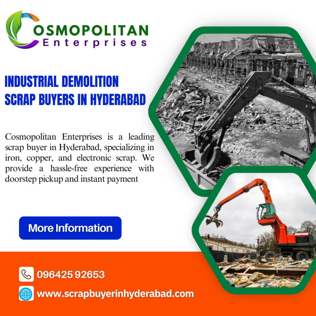 Industrial Demolition Scrap Buyers in Hyderabad
